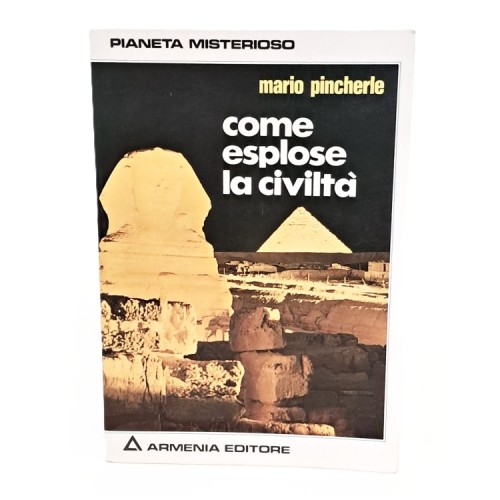 Come esplose la civiltà