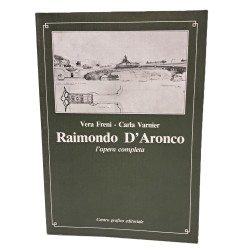 Raimondo D'Aronco l'opera completa