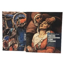 La collezione d'arte della Cassa di Risparmio di Udine e Pordenone I-II 2