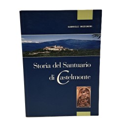 Storia del santuario di Castelmonte