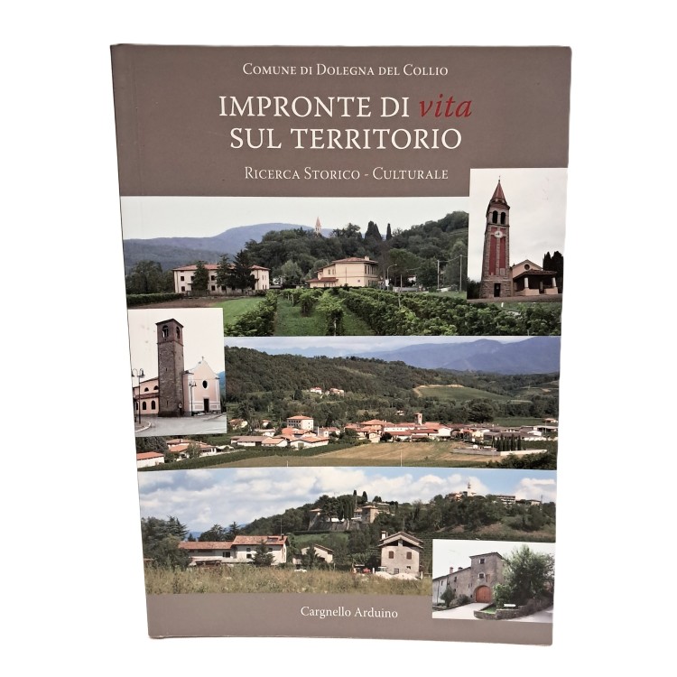 Impronte di vita sul territorio. Ricerca storico-culturale