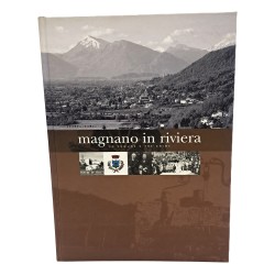 Magnano in Riviera. Un comune e tre anime