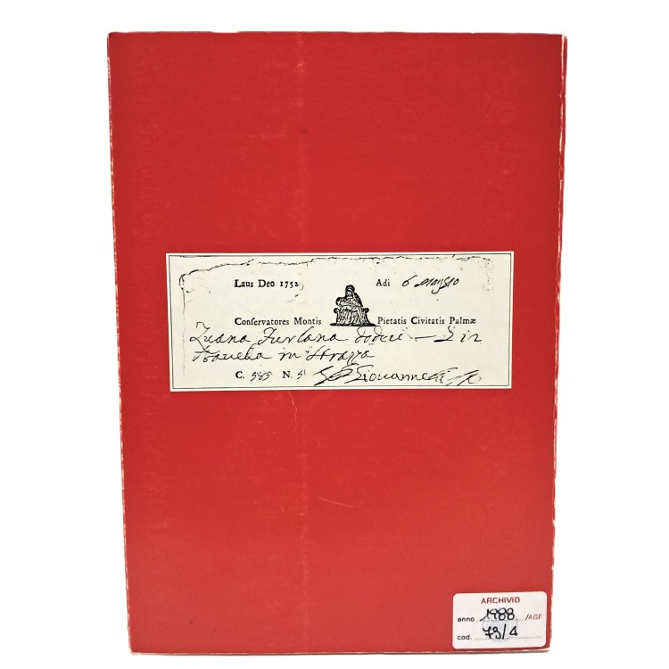 Una istituzione, un palazzo, una storia. Il Monte di Pietà dal 1666 a Palmanova