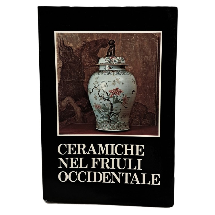 Ceramiche nel Friuli Occidentale
