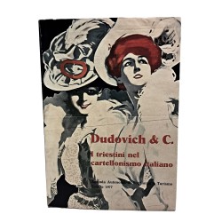 Dudovich & C. I triestini nel cartellonismo italiano