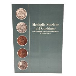 Medaglie storiche del goriziano nella collezione della cassa di risparmio di Gorizia spa