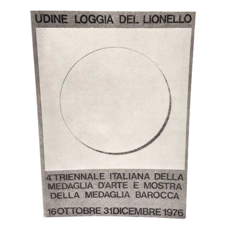 Quarta triennale italiana della medaglia d'arte e mostra della medaglia barocca