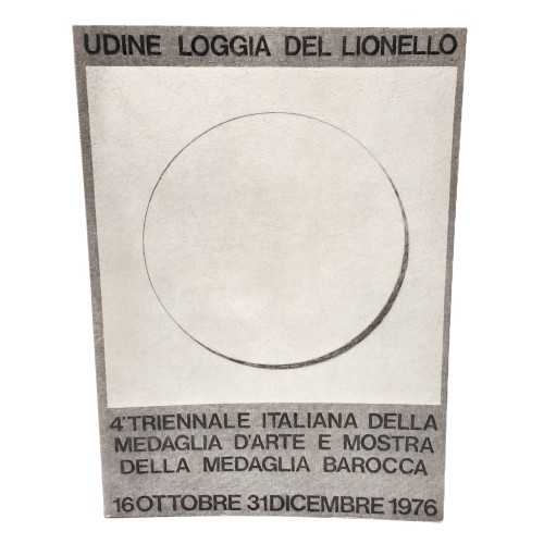 Quarta triennale italiana della medaglia d'arte e mostra della medaglia barocca