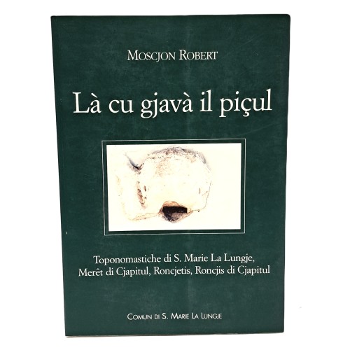 Là cu gjavà il piçul