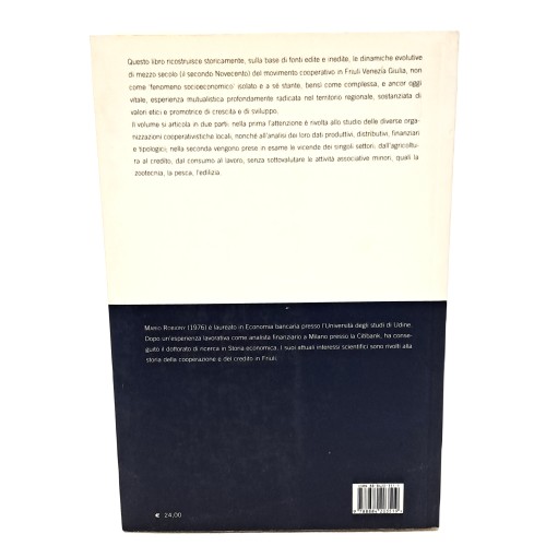 La cooperazione in Friuli Venezia Giulia nel secondo novecento