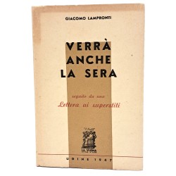 Verrà anche la sera seguito da una Lettera ai superstiti