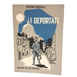 I deportati pagine di vita vissuta