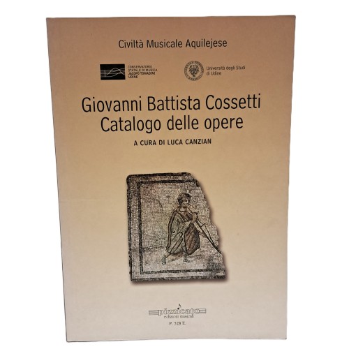Giovanni Battista Cossetti. Catalogo delle opere