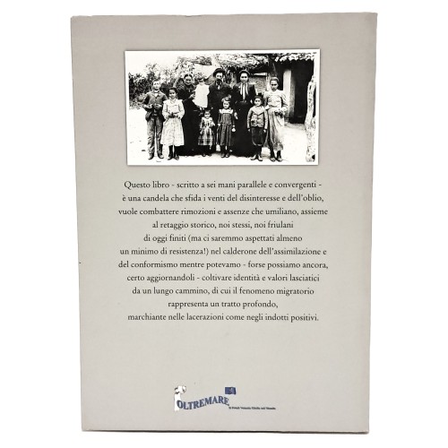 Buine fortune. L'emigrazione friulana nel secondo dopoguerra