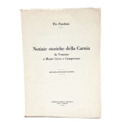 Notizie storiche della Carnia da Venzone e Monte Croce e Camporosso