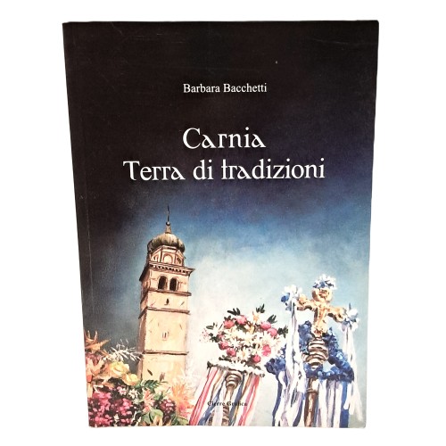 Carnia terra di tradizioni