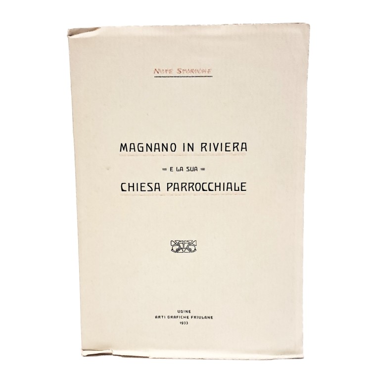 Magnano in Riviera e la sua chiesa parrocchiale