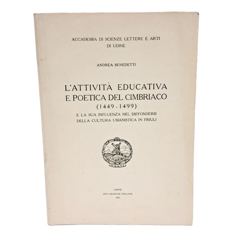 L'attività educativa e poetica del Cimbriaco (1449-1499)