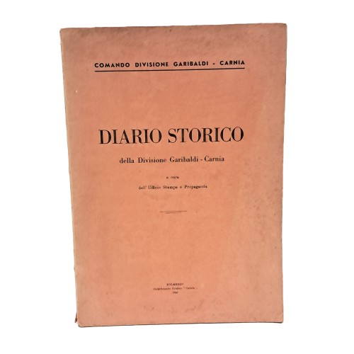 Diario storico della Divisione Garibaldi Carnia
