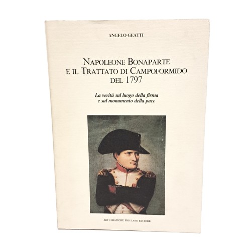 Napoleone Bonaparte e il trattato di Campoformido del 1797
