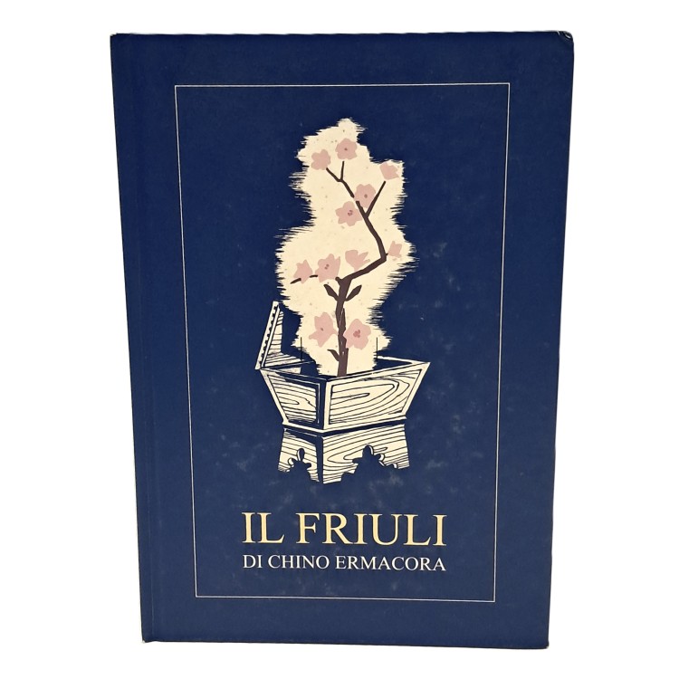 Il Friuli di Chino Ermacora