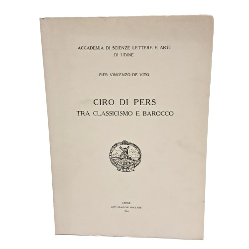 Ciro di Pers tra classicismo e barocco