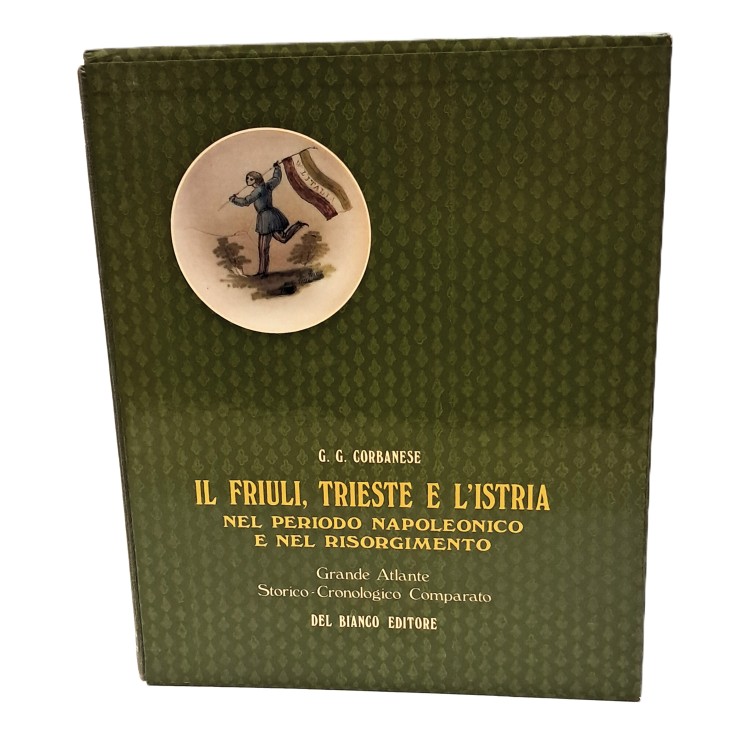 Il Friuli, Trieste e l'Istria dalla preistoria alla caduta del patriarcato d'Aquileia I-V