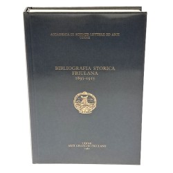 Bibliografia storica friulana 1859-1915