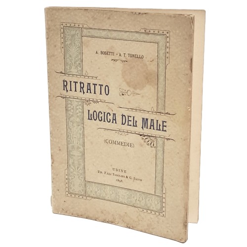 Ritratto. Logica del male. Commedie