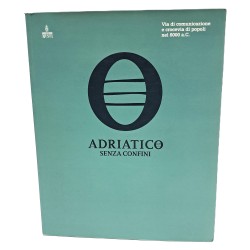 Adriatico senza confini. Vie di comunicazione e crocevia di popoli nel 6000 a.C