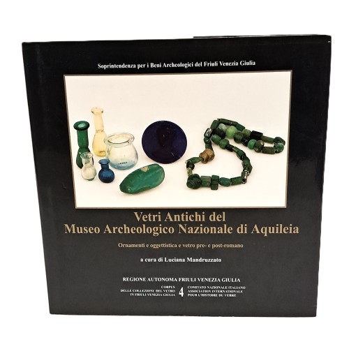 Corpus delle collezioni del vetro in Friuli Venezia Giulia I-IV