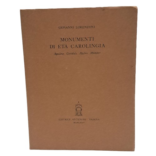 L'arte del patriarcato di Aquileia dal secolo XI al secolo XIII I-II