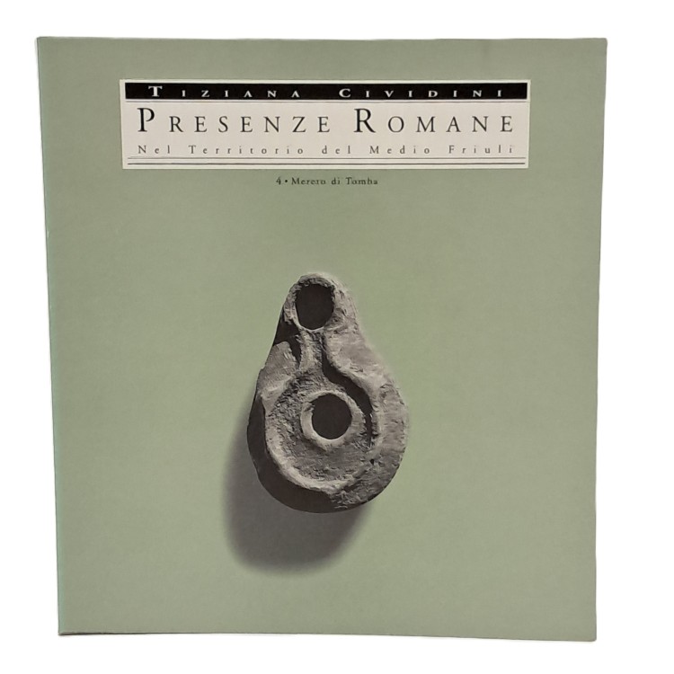 Presenze romane nel territorio del Medio Friuli, Mereto di Tomba