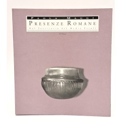 Presenze romane nel territorio del Medio Friuli. Teor