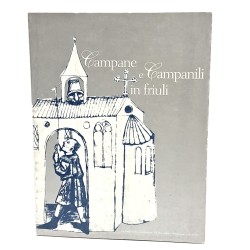 Campane e campanili in Friuli