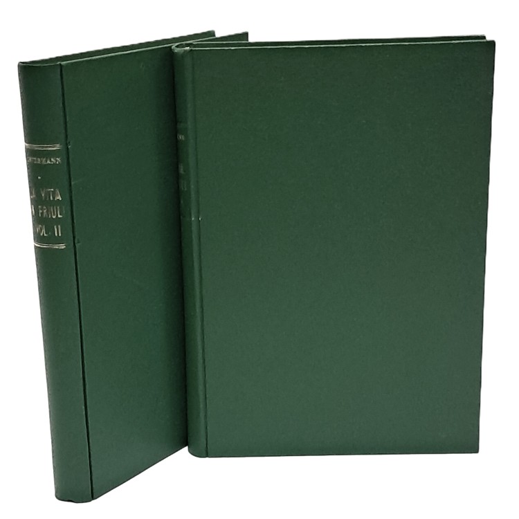 Le arti e le tradizioni popolari d'Italia I-II. La vita in Friuli. Usi, costumi, credenze popolari