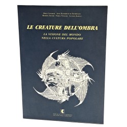 Le creature dell'ombra. La visione del mondo nella cultura popolare