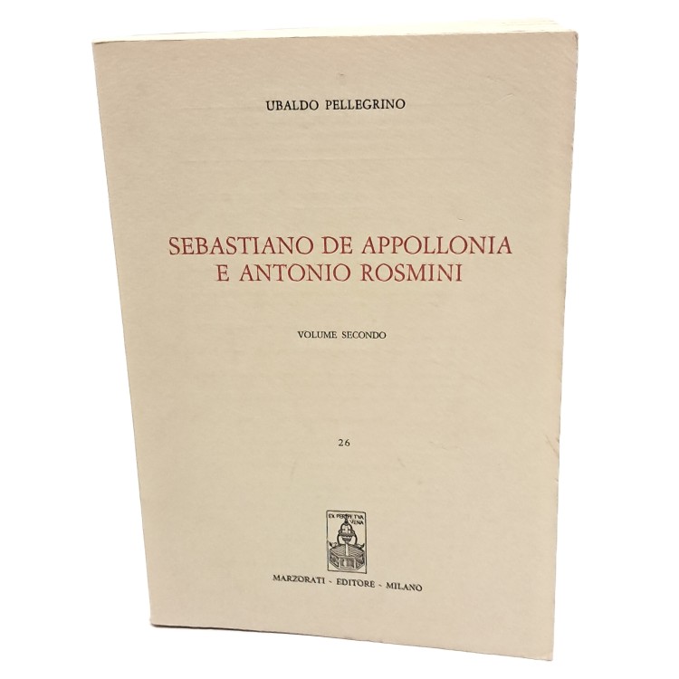 Sebastiano de Appollonia e Antonio Rosmini I-II