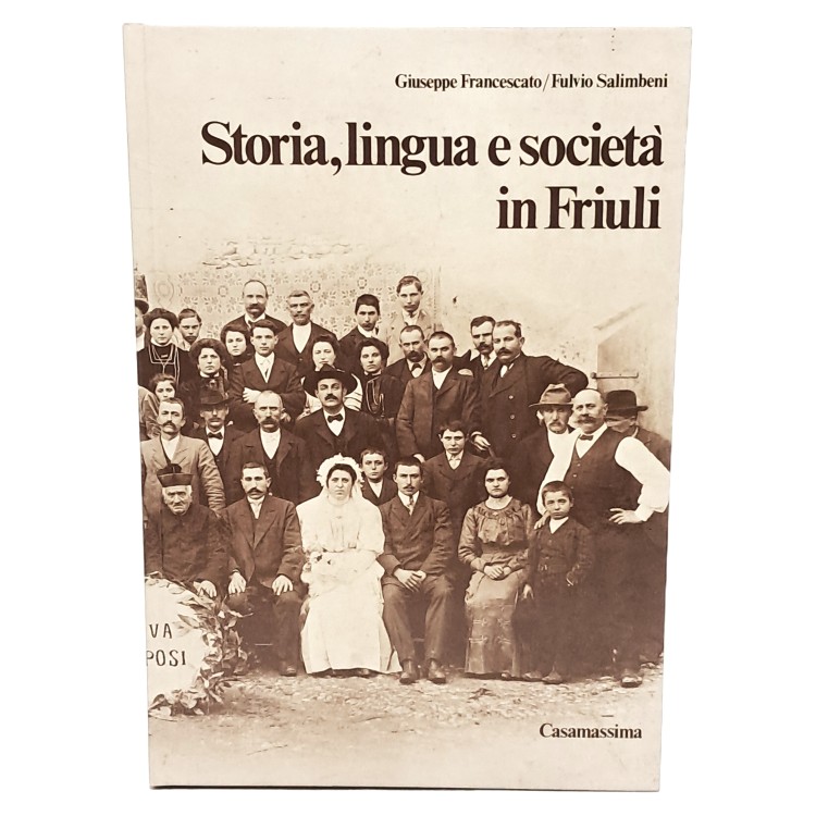 Storia lingua e società in Friuli