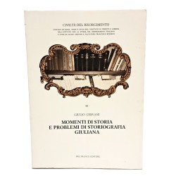 Momenti di storia e problemi di storiografia giuliana