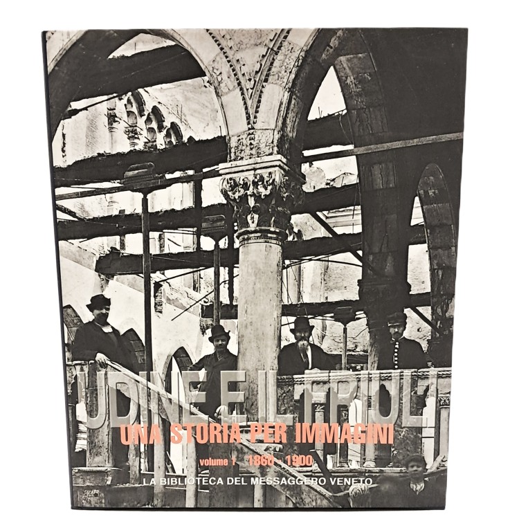 Una storia per immagini 1860-2006 I-VI