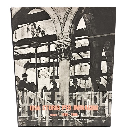 Una storia per immagini 1860-2006 I-VI