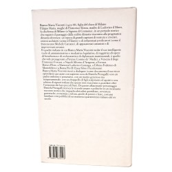 Tra due dinastie Bianca Maria Visconti e il ducato di Milano 2