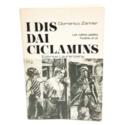 I dis dai ciclamins: Les culines palides e Furlanie di cil