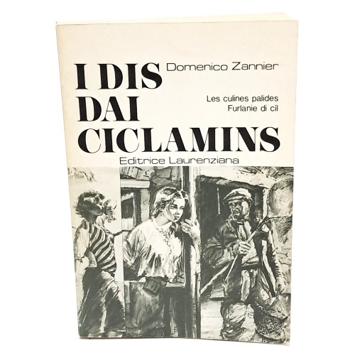 I dis dai ciclamins: Les culines palides e Furlanie di cil
