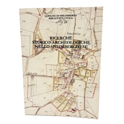 Ricerche storico-archeologiche nello spilimberghese