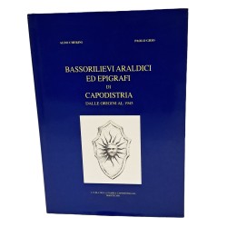 Bassorilievi araldici ed epigrafi di Capodistria dalle origini al 1945