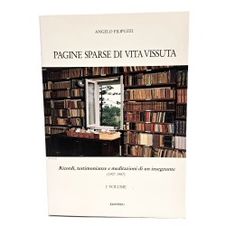 Pagine sparse di vita vissuta I-II