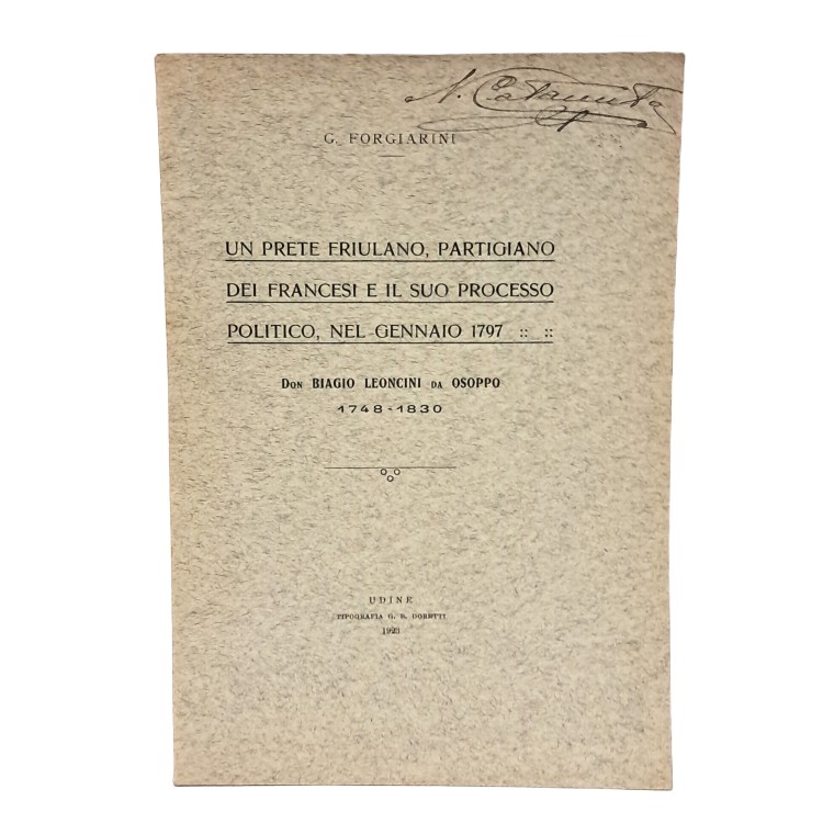 Un prete friulano, partigiano dei francesi e il suo processo politico, nel gennaio 1797