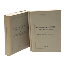 I cattolici isontini nel XX secolo I-II-III